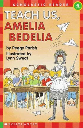Teach Us, Amelia Bedelia